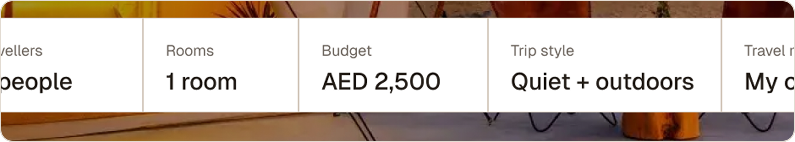 Before: the search bar field labelled "Budget", AED 2,500, between Rooms and Trip style.