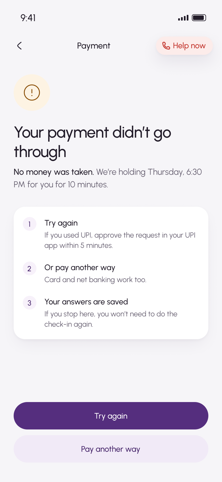 Payment screen: an amber exclamation mark and the heading Your payment didn't go through. No money was taken, and the time is held for 10 minutes. A card lists three steps: try again, or pay another way, and your answers are saved. Buttons: Try again and Pay another way.