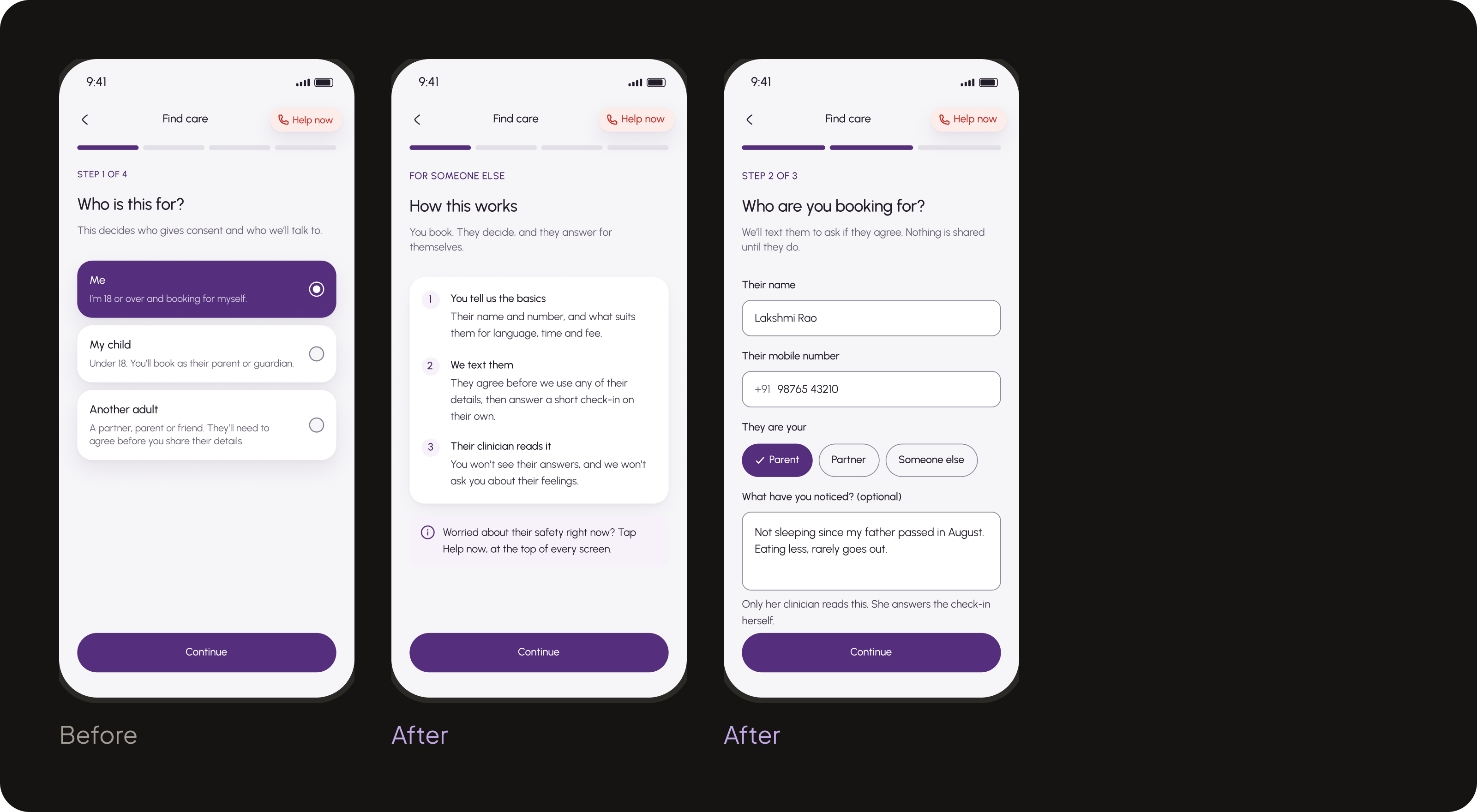 Booking for someone else, before and after. Before: a screen asking Who is this for, with Me, My child and Another adult. After: a screen explaining how it works, with three steps, and then a form asking for their name, mobile number, how they are related and what the relative has noticed.
